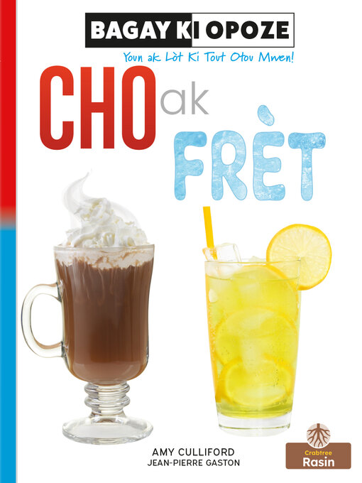 Title details for Cho Ak Frèt (Hot and Cold) by Amy Culliford - Available
